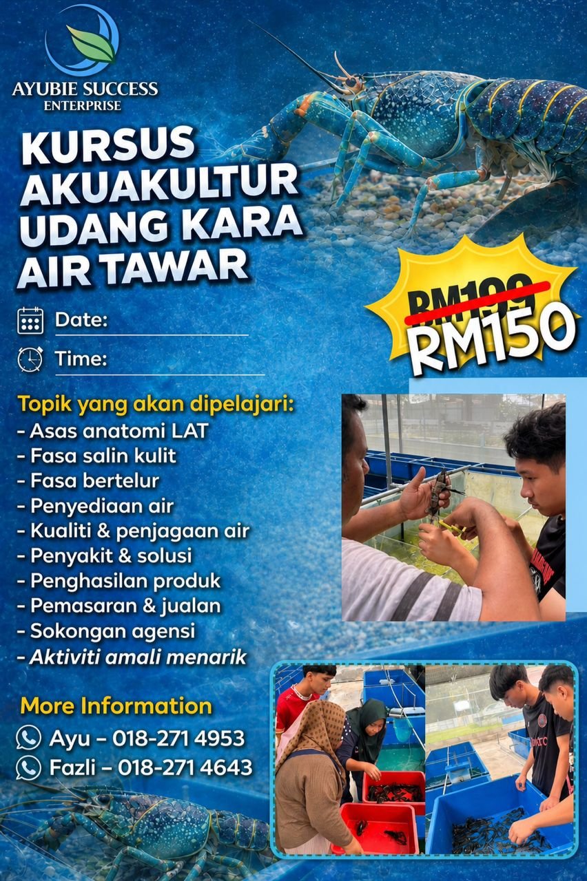 KURSUS AKUAKULTUR TERNAKAN UDANG KARA AIR TAWAR